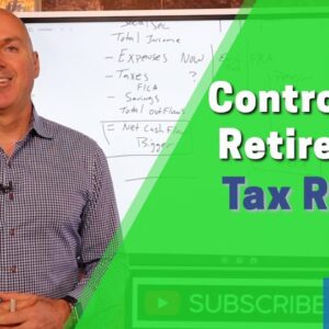 Control Your Tax Rate In Retirement