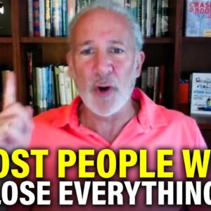 "People Have No Idea What Is Coming..." | Peter Schiff's Last WARNING