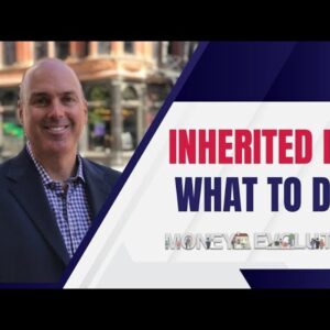 Inherited IRA What To Do?
