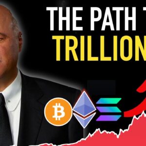 The Path To Trillions: Kevin O'Leary
